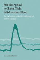 Statistics Applied To Clinical Trials Selfassessment Book 1st Edition Ton J Cleophas Md