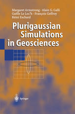 Plurigaussian Simulations In Geosciences Dr Margaret Armstrong
