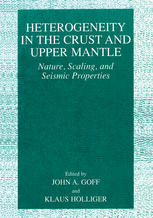 Heterogeneity In The Crust And Upper Mantle Nature Scaling And Seismic Properties 1st Edition Cheryl Waters