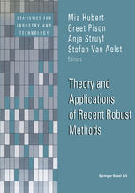 Theory And Applications Of Recent Robust Methods 1st Edition J G Adrover