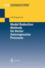 Model Reduction Methods For Vector Autoregressive Processes 1st Edition Ralf Brggemann Auth