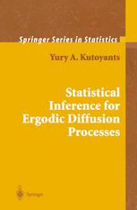 Statistical Inference For Ergodic Diffusion Processes 1st Edition Dr Yury A Kutoyants Auth
