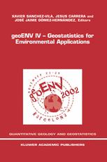 Geoenv Iv Geostatistics For Environmental Applications Proceedings Of The Fourth European Conference On Geostatistics For Environmental Applications Held In Barcelona Spain November 2729 2002 1st Edition P Naveau