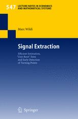Signal Extraction Efficient Estimation Unit Roottests And Early Detection Of Turning Points 1st Edition Pd Dr Marc Wildi Auth