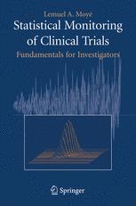 Statistical Monitoring Of Clinical Trials Fundamentals For Investigators 1st Edition Lemuel A Moy Auth