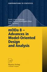 Moda 8 Advances In Modeloriented Design And Analysis Proceedings Of The 8th International Workshop In Modeloriented Design And Analysis Held In Almagro Spain June 48 2007 1st Edition Vladimir V Anisimov