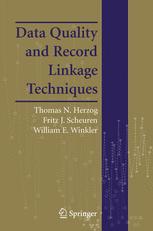 Data Quality And Record Linkage Techniques 1st Edition Thomas N Herzog