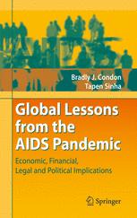 Global Lessons From The Aids Pandemic Economic Financial Legal And Political Implications 1st Edition Dr Bradly J Condon