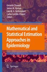 Mathematical And Statistical Estimation Approaches In Epidemiology 1st Edition Gerardo Chowell