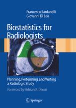 Biostatistics For Radiologists Planning Performing And Writing A Radiologic Study 1st Edition Francesco Sardanelli Md