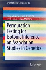 Permutation Testing For Isotonic Inference On Association Studies In Genetics 1st Edition Luigi Salmaso