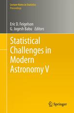 Statistical Challenges In Modern Astronomy V 1st Edition Chad M Schafer