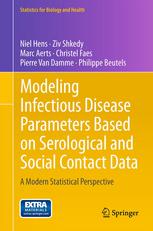 Modeling Infectious Disease Parameters Based On Serological And Social Contact Data A Modern Statistical Perspective 1st Edition Niel Hens