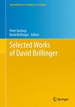Selected Works Of David Brillinger 1st Edition Peter Guttorp
