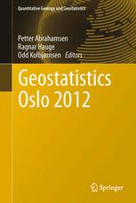 Geostatistics Oslo 2012 1st Edition Daisy Arroyo Xavier Emery
