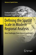 Defining The Spatial Scale In Modern Regional Analysis New Challenges From Data At Local Level 1st Edition Fabio Sforzi Auth