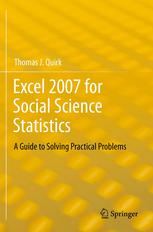 Excel 2007 For Social Science Statistics A Guide To Solving Practical Problems 1st Edition Thomas J Quirk Auth