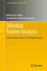 Dihedral Fourier Analysis Dataanalytic Aspects And Applications 1st Edition Marlos A G Viana