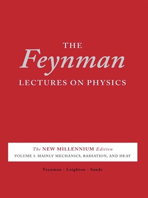 The Feynman Lectures On Physics Vol I The New Millennium Edition Mainly Mechanics Radiation And Heat Richard P Feynman