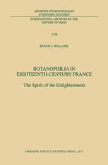 Botanophilia In Eighteenthcentury France The Spirit Of The Enlightenment 1st Edition Rogel L Williams Auth