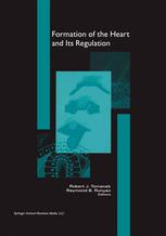 Formation Of The Heart And Its Regulation 1st Edition Roger R Markwald