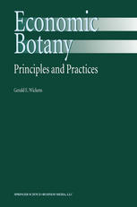 Economic Botany Principles And Practices 1st Edition Gerald E Wickens Auth