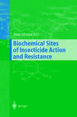 Biochemical Sites Of Insecticide Action And Resistance 1st Edition Isaac Ishaaya Auth