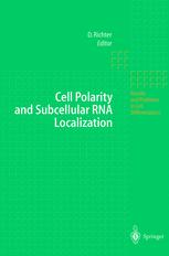 Cell Polarity And Subcellular Rna Localization 1st Edition Oswald Steward