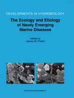 The Ecology And Etiology Of Newly Emerging Marine Diseases 1st Edition James W Porter