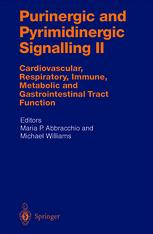 Purinergic And Pyrimidinergic Signalling Ii Cardiovascular Respiratory Immune Metabolic And Gastrointestinal Tract Function 1st Edition Rm Broad