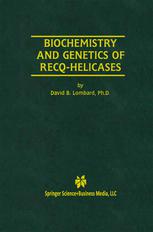Biochemistry And Genetics Of Recqhelicases 1st Edition David B Lombard Phd Auth