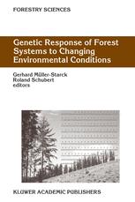 Genetic Response Of Forest Systems To Changing Environmental Conditions 1st Edition H Chiron