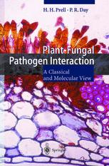 Plantfungal Pathogen Interaction A Classical And Molecular View 1st Edition Professor Em Dr Hermann H Prell