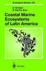 Coastal Marine Ecosystems Of Latin America 1st Edition J N Kellogg