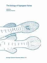The Biology Of Hypogean Fishes 1st Edition Aldemaro Romero Auth