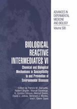 Biological Reactive Intermediates Vi Chemical And Biological Mechanisms In Susceptibility To And Prevention Of Environmental Diseases 1st Edition John D Robertson