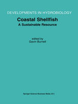 Coastal Shellfish A Sustainable Resource Proceedings Of The Third International Conference On Shellfish Restoration Held In Cork Ireland 28 September2 October 1999 1st Edition C A Burton