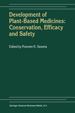 Development Of Plantbased Medicines Conservation Efficacy And Safety 1st Edition Danna J Leaman Auth