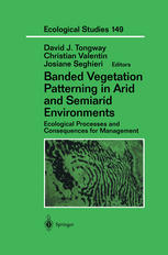 Banded Vegetation Patterning In Arid And Semiarid Environments Ecological Processes And Consequences For Management 1st Edition Jeanmarc Dherbs