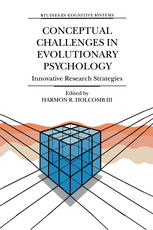 Conceptual Challenges In Evolutionary Psychology Innovative Research Strategies 1st Edition Harmon R Holcomb Iii Auth