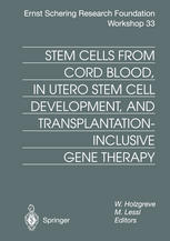 Stem Cells From Cord Blood In Utero Stem Cell Development And Transplantationinclusive Gene Therapy 1st Edition U Kapp