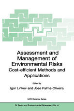 Assessment And Management Of Environmental Risks Costefficient Methods And Applications Proceedings Of The Nato Advanced Research Workshop On Assessment And Management Of Environmental Risks Methods And Applications In Eastern European And Developing C 1st Edition W Glenn Suter Ii Auth