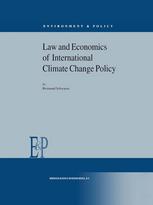 Law And Economics Of International Climate Change Policy 1st Edition Reimund Schwarze Auth