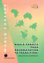 World Forests From Deforestation To Transition 1st Edition Matti Palo Auth