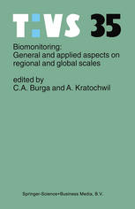 Biomonitoring General And Applied Aspects On Regional And Global Scales 1st Edition Frank Kltzli Auth
