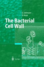 The Bacterial Cell Wall 1st Edition Dr Rer Nat Habil Guntram Seltmann