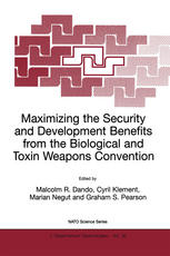 Maximizing The Security And Development Benefits From The Biological And Toxin Weapons Convention 1st Edition Graham S Pearson Auth
