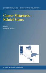 Cancer Metastasis Related Genes 1st Edition Barbara A Yoshida