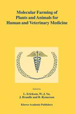 Molecular Farming Of Plants And Animals For Human And Veterinary Medicine 1st Edition R T Rymerson