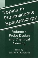 Topics In Fluorescence Spectroscopy Probe Design And Chemical Sensing 1st Edition Joseph R Lakowicz Auth